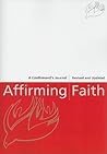 Affirming Faith: A Confirmand's Journal, Revised and Updated
