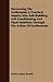 Harnessing the Earthworm; A Practical Inquiry Into Soil-Building, Soil-Conditioning and Plant Nutrition Through the Action of Earthworms