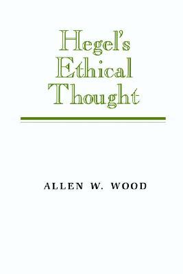 Hegel's Ethical Thought (Paperback)