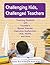 Challenging Kids, Challenged Teachers: Teaching Students With Tourette's, Bipolar Disorder, Executive Dysfunction, OCD, ADHD, and More