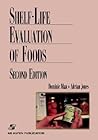 Shelf Life Evaluation of Foods