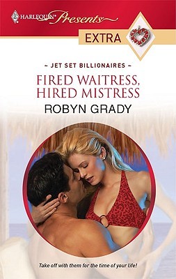 Fired Waitress, Hired Mistress (Mass Market Paperback)