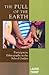 The Pull of the Earth by Laurie Thorp The Pull of the Earth by Laurie Thorp