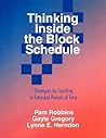 Thinking Inside the Block Schedule: Strategies for Teaching in Extended Periods of Time
