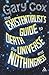 The Existentialist's Guide to Death, the Universe and Nothingness
