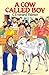 A Cow Called Boy
