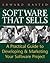Software That Sells: A Practical Guide to Developing and Marketing Your Software Project
