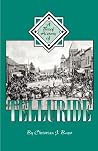 A Brief History of Telluride