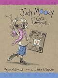Judy Moody Gets Famous! (Judy Moody, #2)