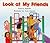 Look at My Friends, Grade 3: Level A (Instep Readers)