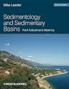 Sedimentology and Sedimentary Basins: From Turbulence to Tectonics Sedimentology and Sedimentary Basins: From Turbulence to Tectonics