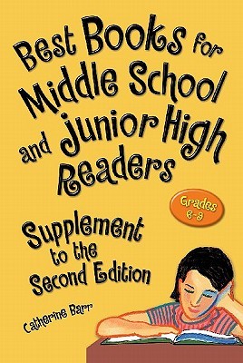 Best Books for Middle School and Junior High Readers, Grades 6-9: Supplement to the Second Edition (Children's and Young Adult Literature Reference)
