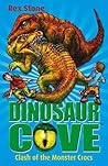 Clash of the Monster Crocs (Dinosaur Cove, #14)