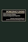 Forging Links: African American Children Clinical Developmental Perspectives (Praeger Series in Applied Psychology)