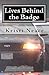 Lives Behind the Badge by Kristi Neace