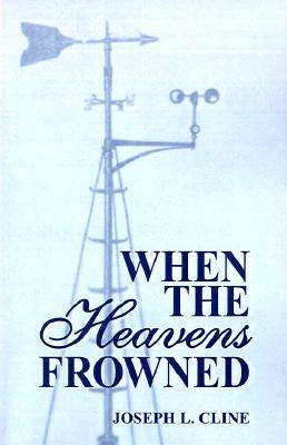 When the Heavens Frowned (Hurricane Series)