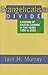 Evangelicalism Divided: A R...