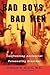 Bad Boys, Bad Men by Donald W. Black