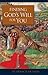 Finding God's Will for You by Francis de Sales Finding God's Will for You by Francis de Sales