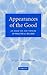 Appearances of the Good: An...