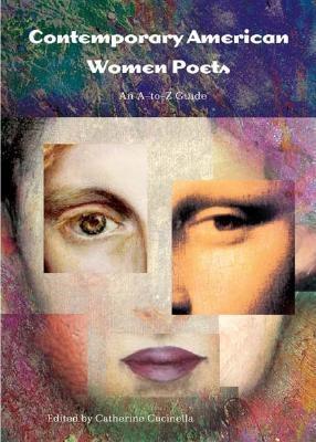 Contemporary American Women Poets: An A-to-Z Guide (Hardcover)