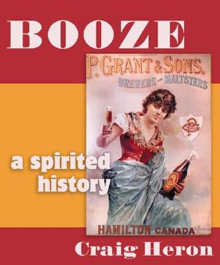 Booze: A Distilled History (Paperback)
