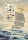 The Ionian Mission by Patrick O'Brian