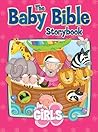 The Baby Bible Storybook for Girls (The Baby Bible Series)