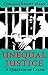 Unequal Justice by Coramae Richey Mann