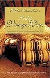 Michael Broadbent's Pocket Vintage Wine Companion: Over Fifty Years of Tasting Over Three Centuries of Wine