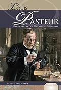 Louis Pasteur: Groundbreaking Chemist & Biologist