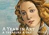 Year in Art: A Treasure a Day Year in Art: A Treasure a Day