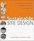 Sustainable Site Design: Criteria, Process, and Case Studies for Integrating Site and Region in Landscape Design