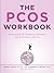 The PCOS Workbook: Your Gui...