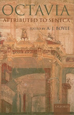Octavia: Attributed to Seneca (Hardcover)