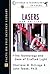 Lasers: The Technology and Uses of Crafted Light (Science & Technology in Focus)