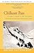 Chilkoot Pass: A Hiker's Gu...