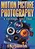 Motion Picture Photography: A History, 1891-1960