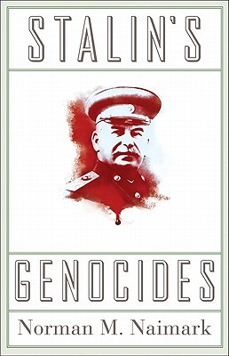 Stalin's Genocides (Human Rights and Crimes against Humanity)