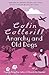 Anarchy And Old Dogs (Dr. Siri Paiboun, #4)