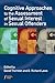 Cognitive Approaches to the Assessment of Sexual Interest in Sexual Offenders (Wiley Series in Forensic Clinical Psychology)