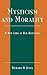 Mysticism and Morality, A N...
