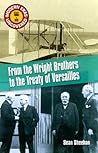 From The Wright Brothers To The Treaty of Versailles