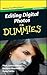 Editing Digital Photos for Dummies