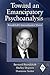 Toward an Emancipatory Psychoanalysis (Psychoanalytic Inquiry Book Series)