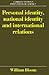 Personal Identity, National Identity and International Relations (Cambridge Studies in International Relations, Series Number 9)