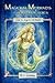 Magickal Mermaids and Water...
