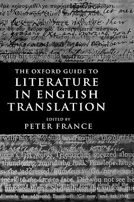 The Oxford Guide to Literature in English Translation (Paperback)