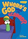 Where's God When I'm Scared?