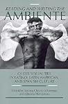 Reading and Writing the Ambiente: Queer Sexualities in Latino, Latin American, and Spanish Culture